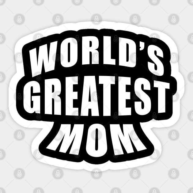 World's Greatest Mom Sticker by PrimalWarfare